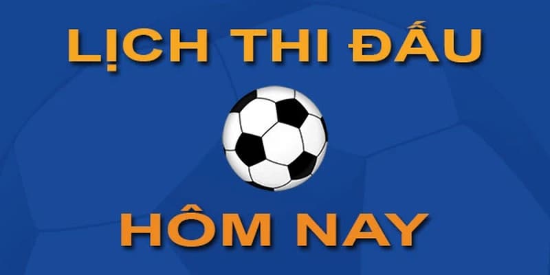 Lịch thi đấu tầm quan trọng